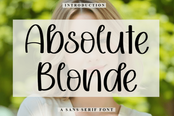 A Deep Dive into Absolute Blonde: The Creative Font for Modern Brands