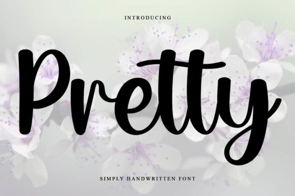 Discovering Pretty: The Allure of a Modern Script Font
