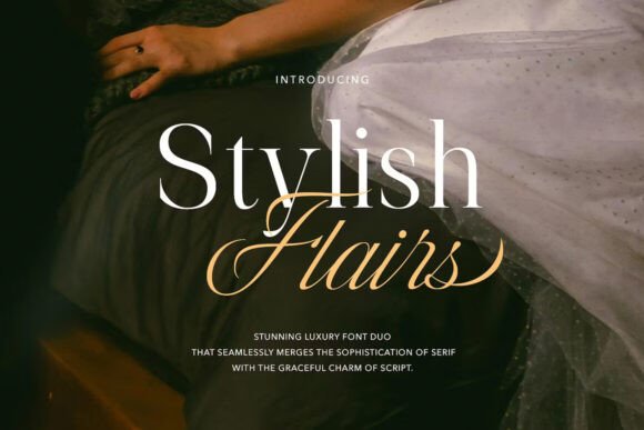 Stylish Flairs: A Luxury Font Duo for Timeless Design